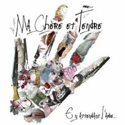 Ma Chère et Tendre : En Attendant l'Aube...